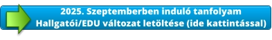 2025. Szeptemberben induló tanfolyamHallgatói/EDU változat letöltése (ide kattintással)